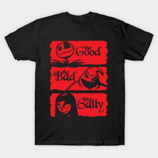 the good, the bad, the sally T-Shirt